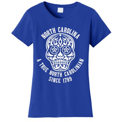 North Carolina A True North Carolinian 4th Of July Skull Funny Gift Women's T-Shirt