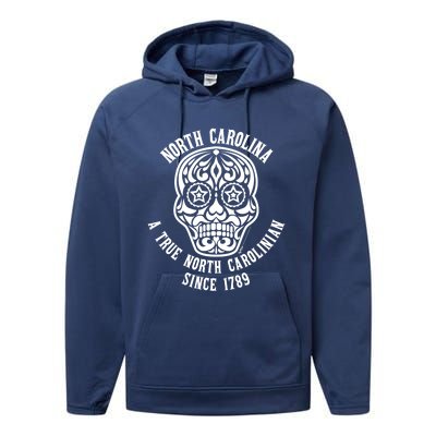 North Carolina A True North Carolinian 4th Of July Skull Funny Gift Performance Fleece Hoodie