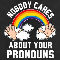 Nobody Cares About Your Pronouns 11oz C Handle Ceramic Mug