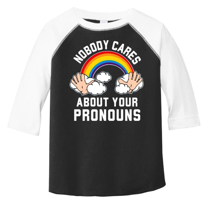Nobody Cares About Your Pronouns Toddler Fine Jersey T-Shirt