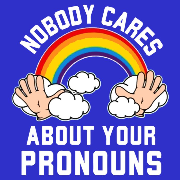 Nobody Cares About Your Pronouns Button