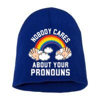 Nobody Cares About Your Pronouns Short Acrylic Beanie