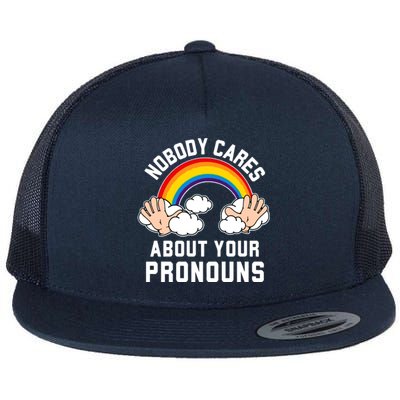 Nobody Cares About Your Pronouns Flat Bill Trucker Hat