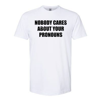 Nobody Cares About Your Pronouns Softstyle® CVC T-Shirt