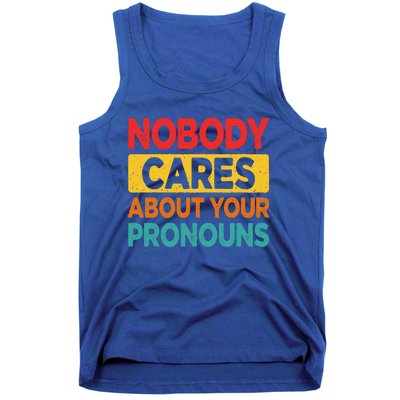 Nobody Cares About Your Pronouns Funny Sarcastic Vintage Tank Top