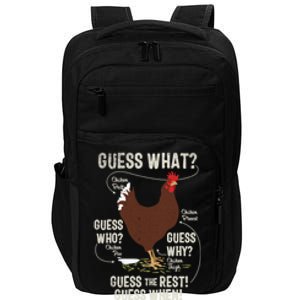 New! Chicken Butt Guess Why? Chicken Thigh Guess Who Poo Cute Gift Impact Tech Backpack