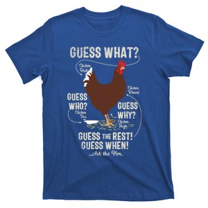 New! Chicken Butt Guess Why? Chicken Thigh Guess Who Poo Cute Gift T-Shirt