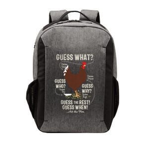 New! Chicken Butt Guess Why? Chicken Thigh Guess Who Poo Cute Gift Vector Backpack