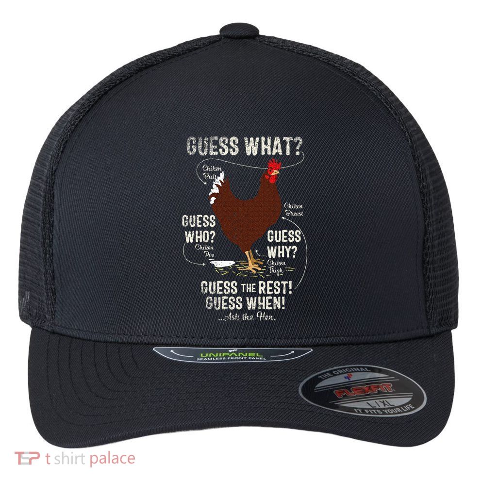 NEW! chicken butt guess why Chicken Thigh guess who POO  Flexfit Unipanel Trucker Cap