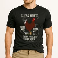 NEW! chicken butt guess why Chicken Thigh guess who POO  Performance Shirt