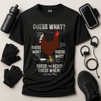 NEW! chicken butt guess why Chicken Thigh guess who POO  Performance Shirt
