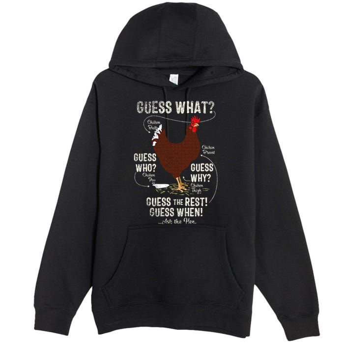 NEW! chicken butt guess why Chicken Thigh guess who POO  Premium Pullover Hoodie