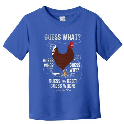 NEW! chicken butt guess why Chicken Thigh guess who POO  Toddler T-Shirt