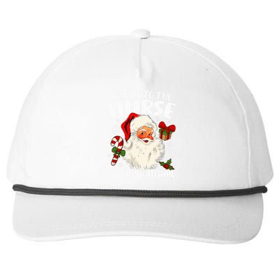 Nurse Christmas Be Nice To The Nurse Santa Is Watching Snapback Five-Panel Rope Hat