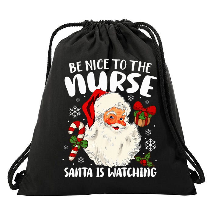 Nurse Christmas Be Nice To The Nurse Santa Is Watching Drawstring Bag