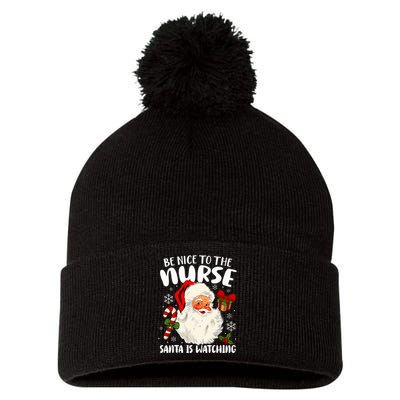 Nurse Christmas Be Nice To The Nurse Santa Is Watching Pom Pom 12in Knit Beanie