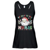 Nurse Christmas Be Nice To The Nurse Santa Is Watching Ladies Essential Flowy Tank