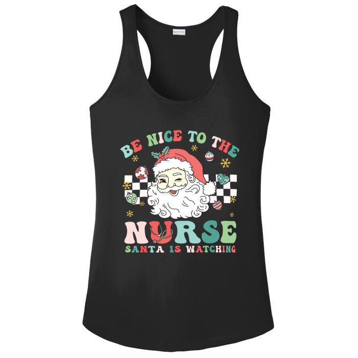 Nurse Christmas Be Nice To The Nurse Santa Is Watching Ladies PosiCharge Competitor Racerback Tank