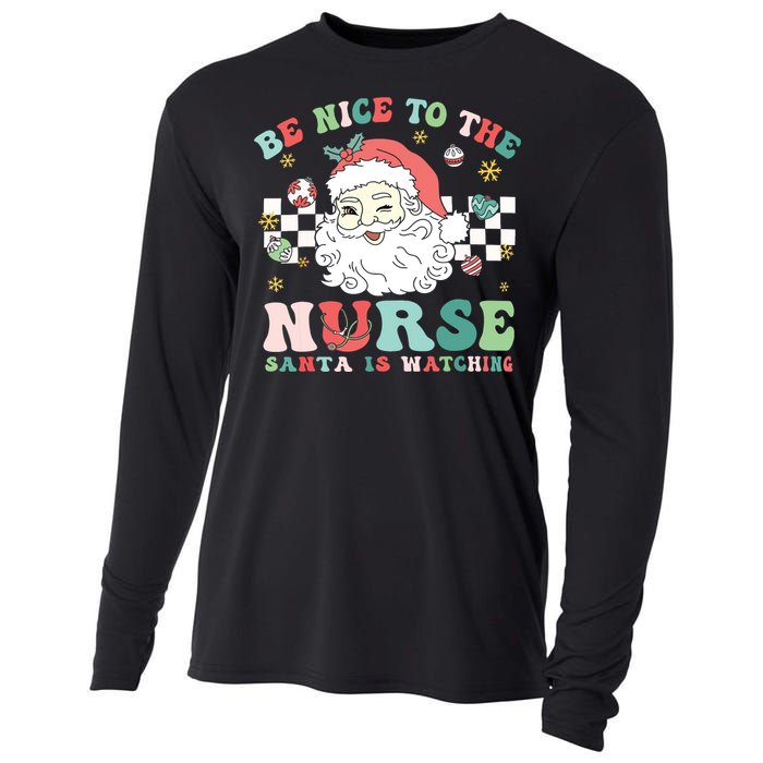 Nurse Christmas Be Nice To The Nurse Santa Is Watching Cooling Performance Long Sleeve Crew