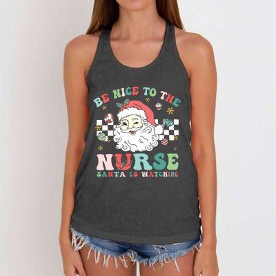 Nurse Christmas Be Nice To The Nurse Santa Is Watching Women's Knotted Racerback Tank