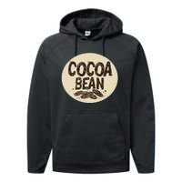 Nice Chocolate Bean For Cocoa Lovers Performance Fleece Hoodie