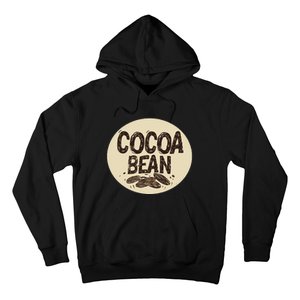 Nice Chocolate Bean For Cocoa Lovers Hoodie