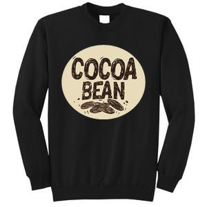 Nice Chocolate Bean For Cocoa Lovers Tall Sweatshirt