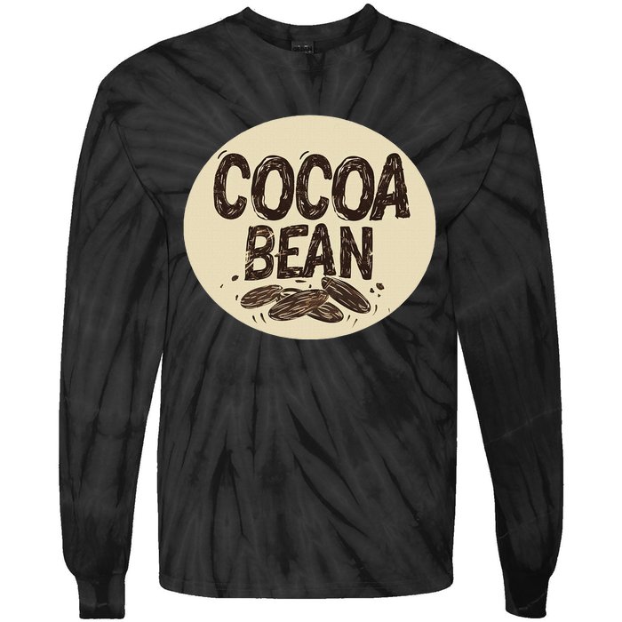 Nice Chocolate Bean For Cocoa Lovers Tie-Dye Long Sleeve Shirt