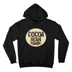 Nice Chocolate Bean For Cocoa Lovers Tall Hoodie