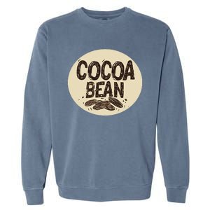 Nice Chocolate Bean For Cocoa Lovers Garment-Dyed Sweatshirt