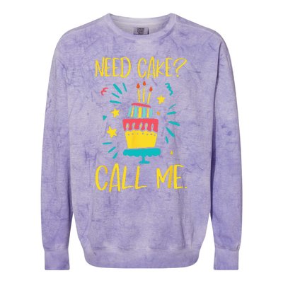 Need Cake Baking Baker Pastry Cake Decorator CakeArtist Colorblast Crewneck Sweatshirt