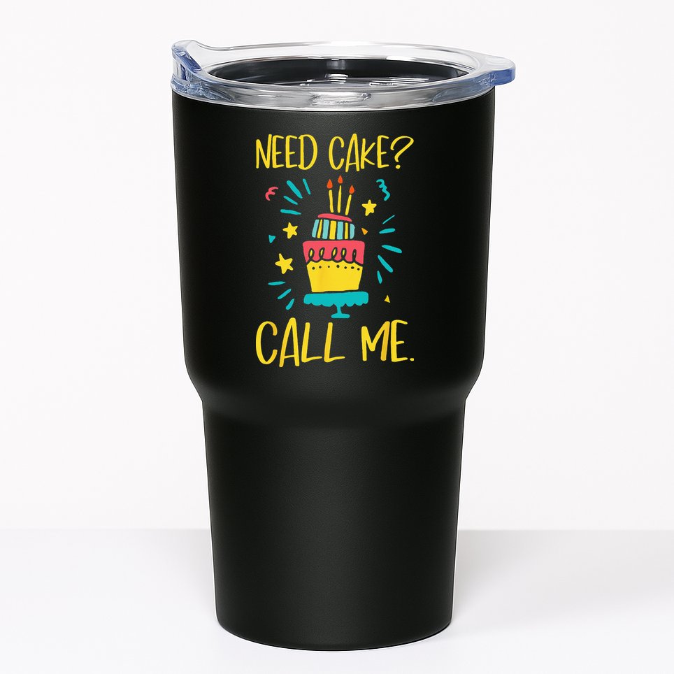 Need Cake Baking Baker Pastry Cake Decorator CakeArtist Tumbler