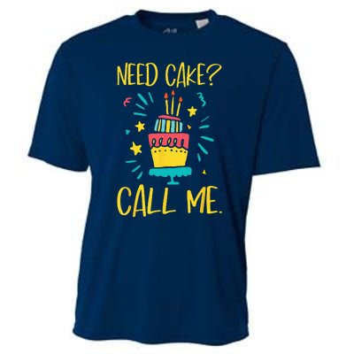 Need Cake Baking Baker Pastry Cake Decorator CakeArtist Cooling Performance Crew T-Shirt