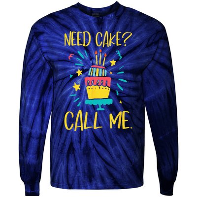 Need Cake Baking Baker Pastry Cake Decorator CakeArtist Tie-Dye Long Sleeve Shirt