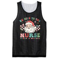 Nurse Christmas Be Nice To The Nurse Santa Is Watching Mesh Reversible Basketball Jersey Tank