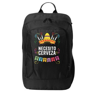 Necesito Cerveza Beer Er Alcoholic Mexican Gift City Backpack