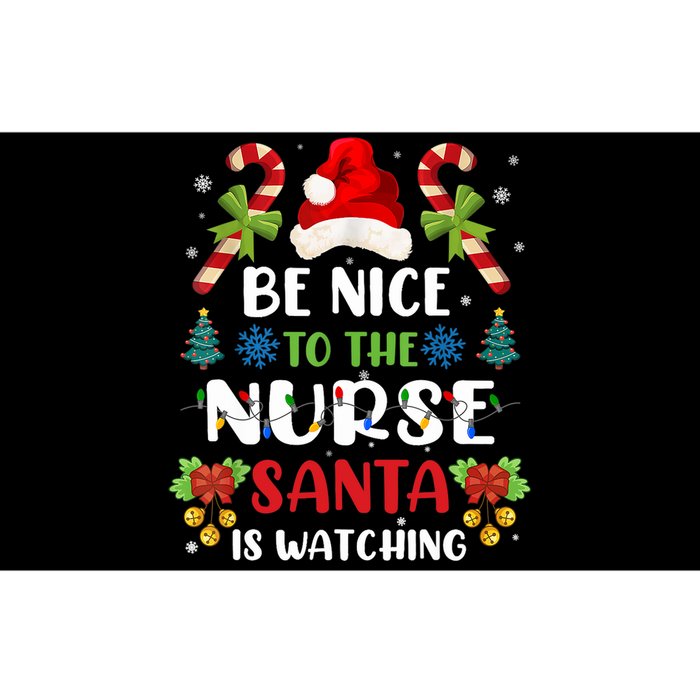 Nurse Christmas Be Nice To The Nurse Santa Is Watching Bumper Sticker