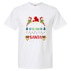 Nurse Christmas Be Nice To The Nurse Santa Is Watching Garment-Dyed Heavyweight T-Shirt