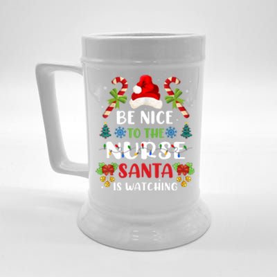 Nurse Christmas Be Nice To The Nurse Santa Is Watching Beer Stein