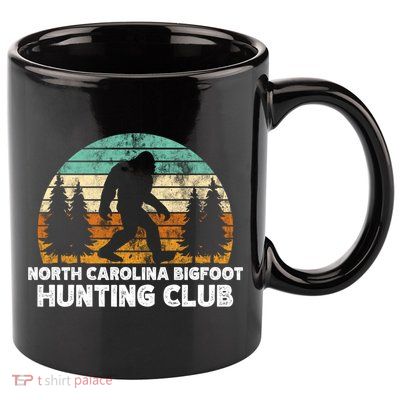 North Carolina Bigfoot Hunting Club Sasquatch Fan Gift 11oz C Handle Ceramic Mug