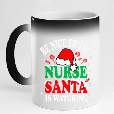 Nurse Christmas Be Nice To The Nurse Santa is Watching 11oz Black Color Changing Mug