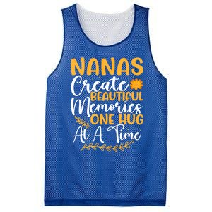 Nanas Create Beautiful Memories One Hug At A Time Funny Gift Mesh Reversible Basketball Jersey Tank