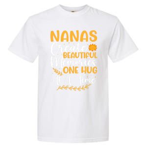 Nanas Create Beautiful Memories One Hug At A Time Funny Gift Garment-Dyed Heavyweight T-Shirt