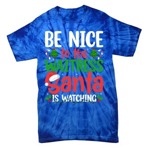 Nurse Christmas Be Nice To The Nurse Santa Is Watching Elf Gift Tie-Dye T-Shirt