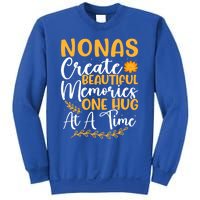 Nonas Create Beautiful Memories One Hug At A Time Gift Sweatshirt