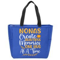 Nonas Create Beautiful Memories One Hug At A Time Gift Zip Tote Bag