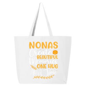 Nonas Create Beautiful Memories One Hug At A Time Gift 25L Jumbo Tote