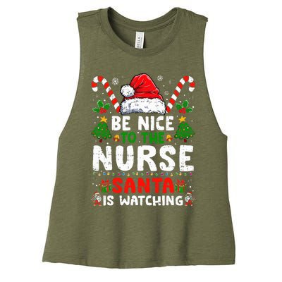 Nurse Christmas Be Nice To The Nurse Santa Is Watching  Women's Racerback Cropped Tank