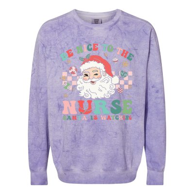 Nurse Christmas Be Nice To The Nurse Santa Is Watching Colorblast Crewneck Sweatshirt