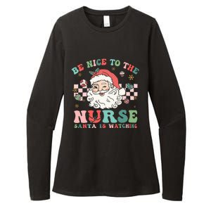 Nurse Christmas Be Nice To The Nurse Santa Is Watching Womens CVC Long Sleeve Shirt